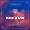 Dreams - Single