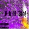 Bih lil Bih (feat. Bleedlean) - HBKJa4y lyrics