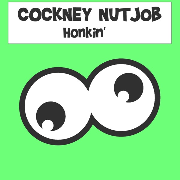 Honkin' - Single