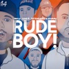 Rude Boy (feat. Skamma & Kay-E) - Single