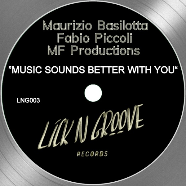 Music Sounds Better With You - Single
