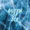Queen of Ice - Ghostfame lyrics