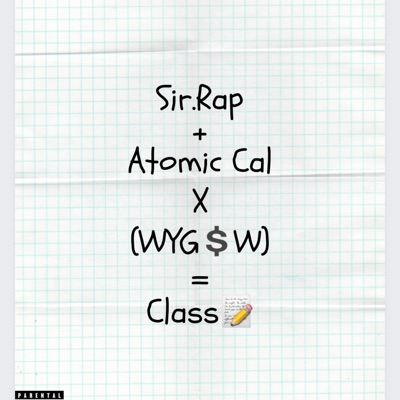 Class (feat. Atomic Cal) - Single