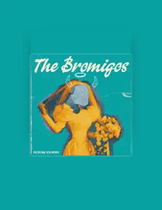 Listen to The Bromigos, watch music videos, read bio, see tour dates & more!