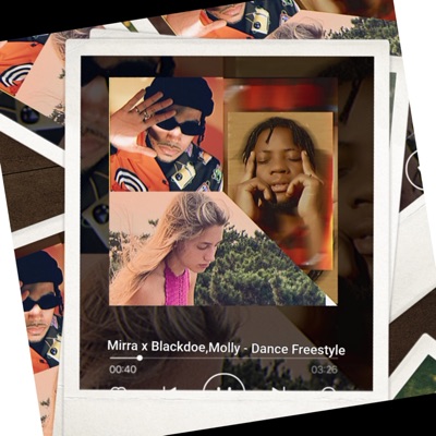 Dance (Freestyle) [Remix] [feat. BlackDoe & MOLLY] - Single