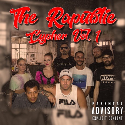 The Rapublic Cypher (feat. BLM MC, Mivial, Lady Koko, Luis Fall Out, Perea & Muddy Salsa) - Single