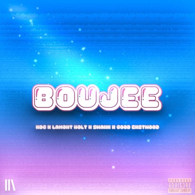 Boujee (feat. Lamont Holt, Swank & GoodExstwood) - Single