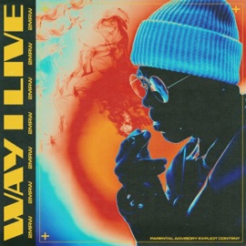 Way I Live 2MRW