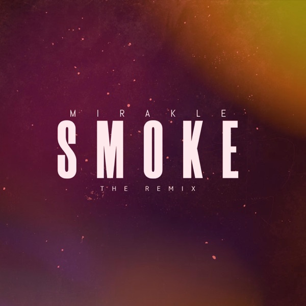 SMOKE (Remix)