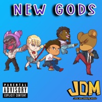 New Gods (feat. TrapRocketz, Knight of Breath & BlackFrost HeeHo) - Single - Just Dex Making Music