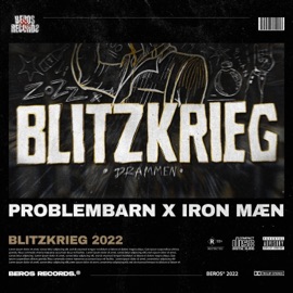 Blitzkrieg Problembarn & Iron Mæn