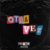 Otra Vez (feat. Bayden) - Single - Teban