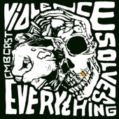 Violence Solves Everything, Pt. II (The end of a dream) artwork