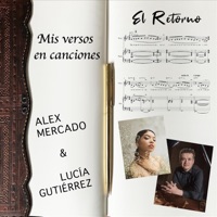 El Retorno - Single - Alex Mercado & Lucía Gutiérrez