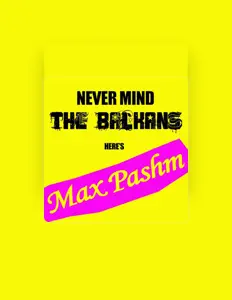 Listen to Max Pashm, watch music videos, read bio, see tour dates & more!
