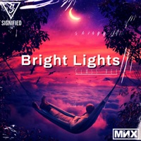 Bright Lights - Single - MNX & Class Vee