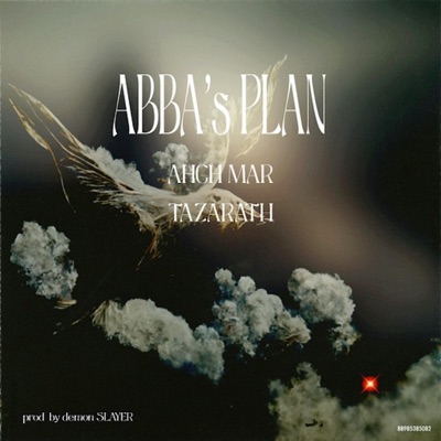 Abba's Plan (feat. Tazarath Azaniyah) - Single