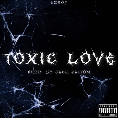 Toxic Love - Single