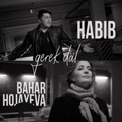 Gerek däl (feat. Bahar Hojayewa) - Single