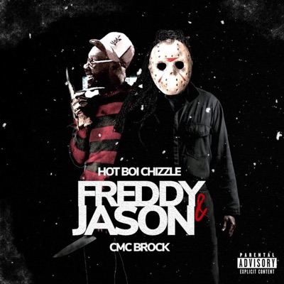 Freddy&Jason (feat. HotBoi chizzle) [Radio Edit] - Single