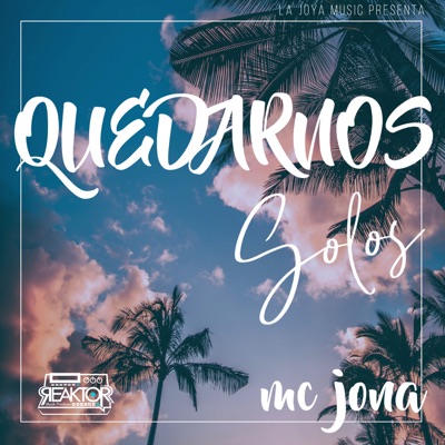 Quedarnos Solos - Single