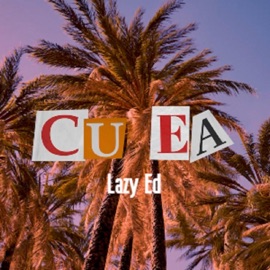 Cu Ea Lazy Ed