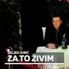 Za to zivim