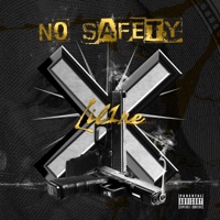 No Safety - Single - Lil1ne