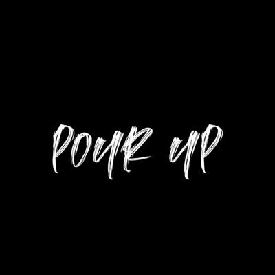 Pour Up (feat. Fno Jay) - Single