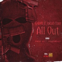 All Out (feat. Judah Dan) - Single - Gskell