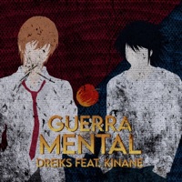 Guerra Mental (Kira e L Death Note) (feat. Kinane) - Single - Dreiks