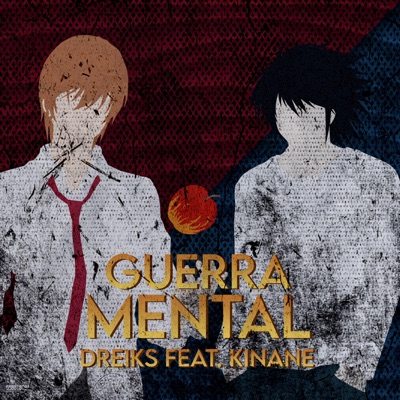 Guerra Mental (Kira e L Death Note) (feat. Kinane) - Single