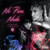 No Pasa Nada (feat. Dayami La Musa) - Single - Osmani Garcia