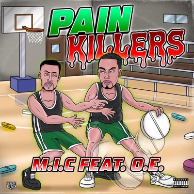 Pain Killers (feat. O.E. MinnesotaKid) - Single