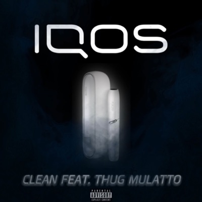 IQOS (feat. ThugMulatto) - Single