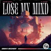 Lose My Mind - Single