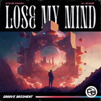 Lose My Mind - Single - Stevie Krash & Al Sharif
