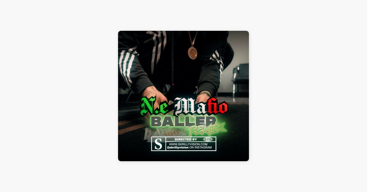 ‎Wanna Be a Baller (Remix) - Song by N.E Mafio - Apple Music