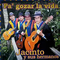 La Fiesta en el Pueblo — Jacinto Y Sus hermanos