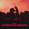 Etoimos Na Ekrago - Single