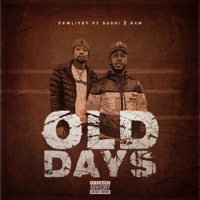 Old Days (feat. Sushi2Raw) [Radio Edit] [Radio Edit] - Single - Kewlivey