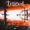 Traced (feat. AkA Never) - Single