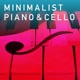 Minimalist Piano Cello