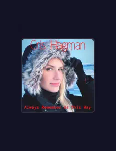 Ascolta Cris Hagman, guarda video musicali, leggi la biografia, vedi le date del tour & altro!