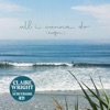 All I Wanna Do (Surfin') - Single