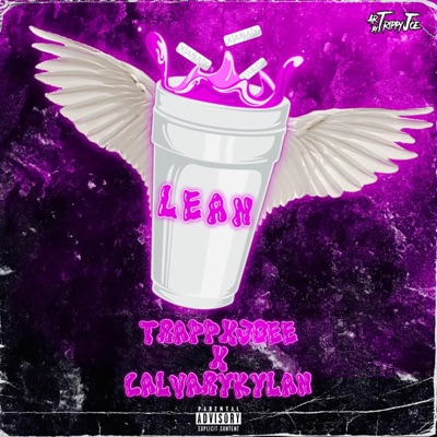 Lean (feat. Calvary Kylan) - Single