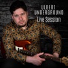 Ulbert Underground (Live Session) - EP