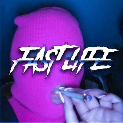 Fast Life - Single