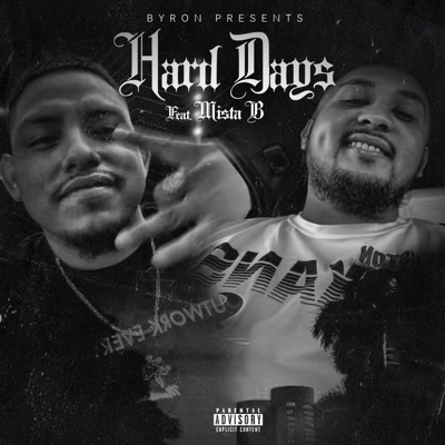 Hard days (feat. Mista B) - Single