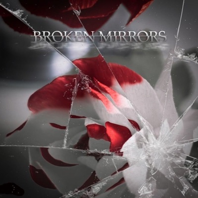 Broken Mirrors - Single